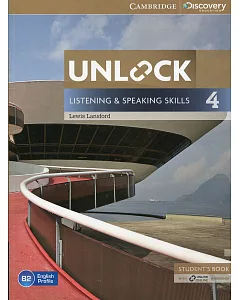 Unlock Level 4: Listening and Speaking Skills Student’s Book + Online Workbook