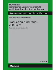 Traducción e industrias culturales: Nuevas perspectivas de análisis