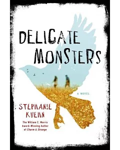 Delicate monsters