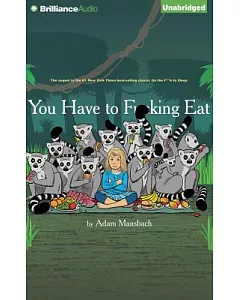 You Have to F**king Eat