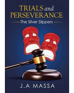 Trials and Perseverance: The Silver Slippers