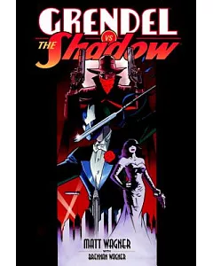 Grendel Vs. the Shadow