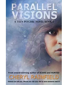 Parallel Visions: A Teen Psychic Novel