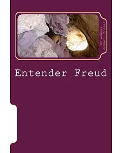 Entender Freud / Understanding Freud