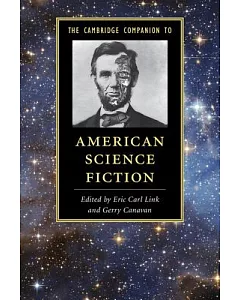 The Cambridge Companion to American Science Fiction