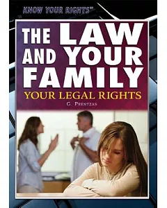 The Law and Your Family: Your Legal Rights