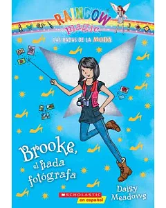 Brooke, el hada fotografa / Brooke, the Photographer Fairy