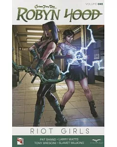 Grimm Fairy Tales Presents Robyn Hood ’Riot Girls’ 1