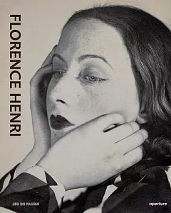 Florence Henri: Mirror of the Avant-garde, 1927-40