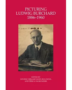 Picturing Ludwig Burchard 1886-1960: A Rubens Scholar in Art-historiographical Perspective