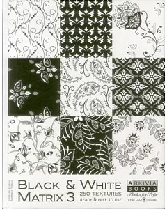 Black & White Matrix 3: 250 Textures Ready and Free to Use: Vectorial and Bitmap Files Suitable Both for Windows and MAC