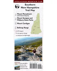 Appalachian mountain Club Southern New Hampshire Trail Map: Mount Monadnock (With Historic Features) / Mount Sunapee and Pillsbu