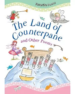 The Land of Counterpane and Other Poems