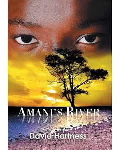 Amani’s River