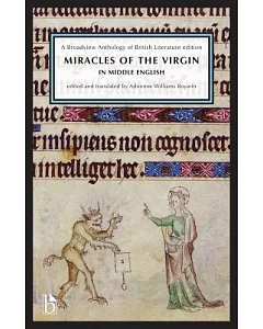 Miracles of the Virgin in Middle English: A Broadview Anthology of British Literature Edition