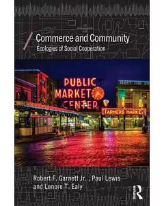 Commerce and Community: Ecologies of social cooperation