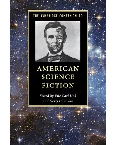 The Cambridge Companion to American Science Fiction