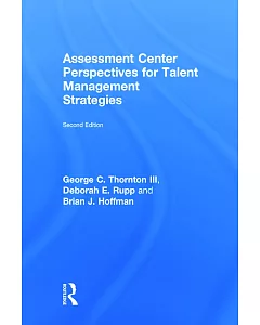 Assessment Center Perspectives for Talent Management Strategies