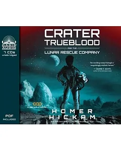 Crater Trueblood and the Lunar Rescue Company: Pdf Included