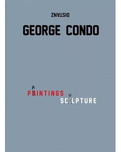 George condo: Paintings, Sculpture