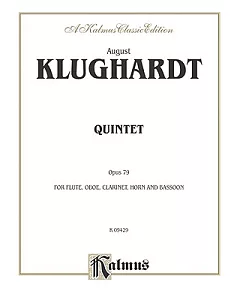 Quintet, Opus 79: For Flute, Oboe, Clarinet, Horn and Bassoon