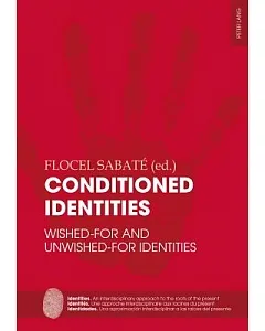 Conditioned Identities: Wished-For and Unwished-For Identities