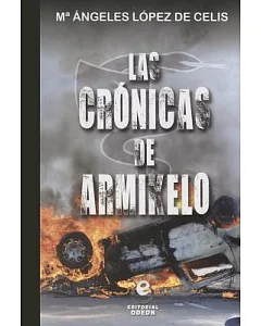 Las cronicas de Armikelo / The Chronicles of Armikelo