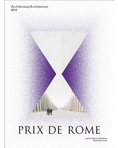 Prix De Rome 2014: Architectuur / Architecture