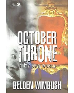 October Throne: In My Own World