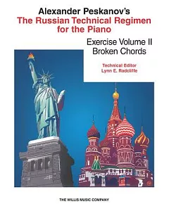 The Russian Technical Regimen: Broken Chords: For the Piano