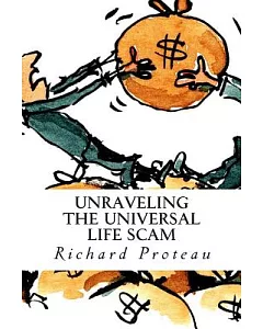 Unraveling the Universal Life Scam