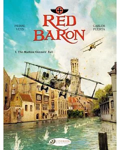 Red Baron 1: The Machine Gunners’ Ball