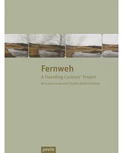 Fernweh: A Travelling Curators’ Project