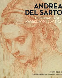 Andrea Del Sarto: The Renaissance Workshop in Action