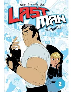 Last Man 2: The Royal Cup