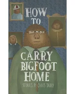 How to Carry Bigfoot Home