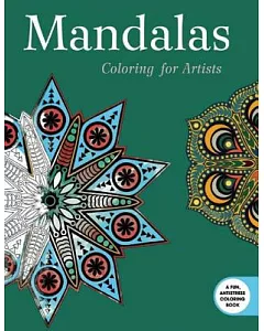 Mandalas Adult Coloring Book: Coloring for Artists