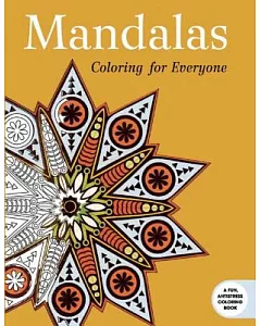 Mandalas Adult Coloring Book: Coloring for Everyone