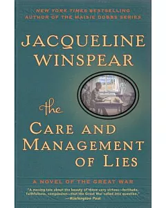 The Care and Management of Lies: A Novel of the Great War