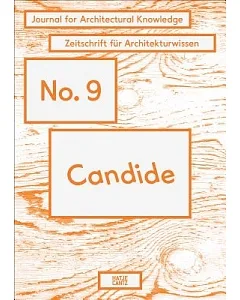 Candide: Journal for Architectural Knowledge / Zeitschrift fur Architekturwissen