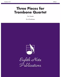 Three Pieces for Trombone Quartet: Score & Parts