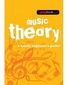 Music Theory: A Handy Beginner’s Guide