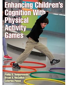 Enhancing Children’s Cognition With Physical Activity Games
