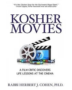Kosher Movies: A Film Critic Discovers Life Lessons at the Cinema