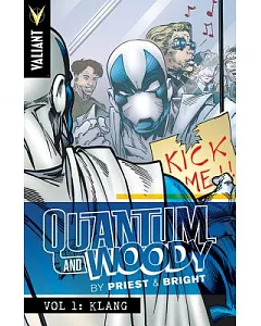 Quantum and Woody by Priest & Bright 1: Klang