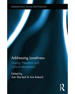 Addressing Loneliness: Coping, Prevention and Clinical Interventions