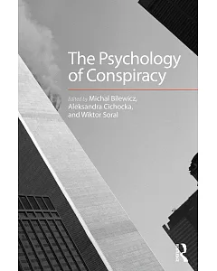 The Psychology of Conspiracy: A Festschrift for Miroslaw Kofta
