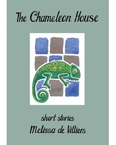 The Chameleon House