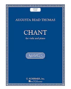 augusta read Thomas - Chant: Viola And Piano