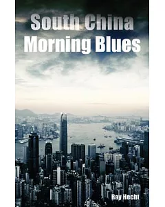 South China Morning Blues